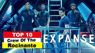 Top 10 Crew Of The Rocinante