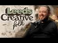 Putting Leeds on the map for UK food spots | Leeds Creative Folk ep. 5 - Chef Jono