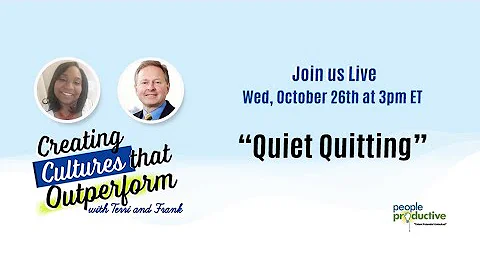 Terri and Frank - Quiet Quitting
