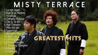 MISTY TERRACE Greatest Hits - Best of Misty Terrace l New Bhutanese Song