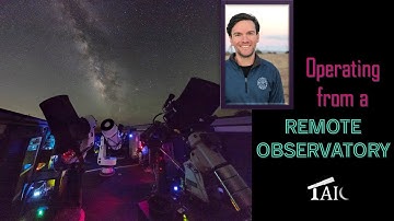 2022-08-07 | Bryan Cogdell: Operating from a Remote Observatory