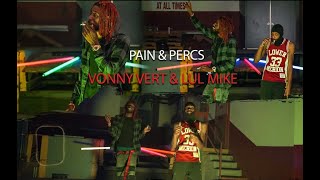 Vonny Vert Ft Lul Mike - Pain & Percs [Directed By: @WiseTarantino] Prod By: @prod.jody & @kingtheta