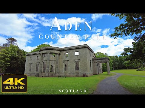 Aden Country Park Scotland Walking Tour 4K, May 2022