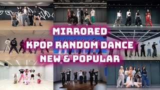 [MIRRORED] 1 HOUR KPOP RANDOM DANCE (NEW & POPULAR)