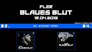 FLER - Biggest Boss  - Blaues Blut Hörprobe (maskulinofficial.com)