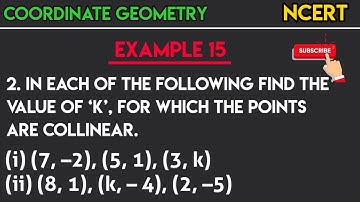 In each of the following find the value of ‘k’, for which the points are collinear. @edulover123