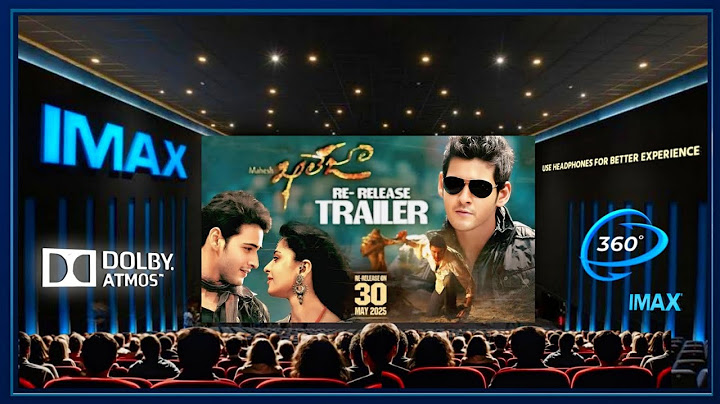 Khaleja Re Release Trailer ||Theatre Experience 360° Dolby  Surround  sound | Mahesh Babu | Anushka