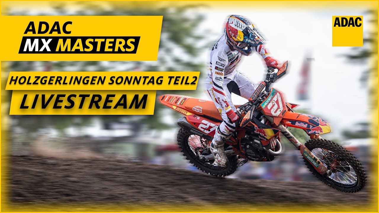 ADAC MX Masters Holzgerlingen 2025 | Live | Sonntag Teil 2 | ADAC Motorsports