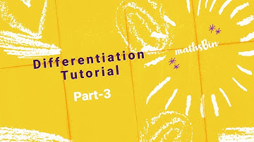 Basics of Differentiation (part-3)