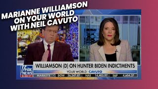 Marianne Williamson on Fox News' Your World with Neil Cavuto