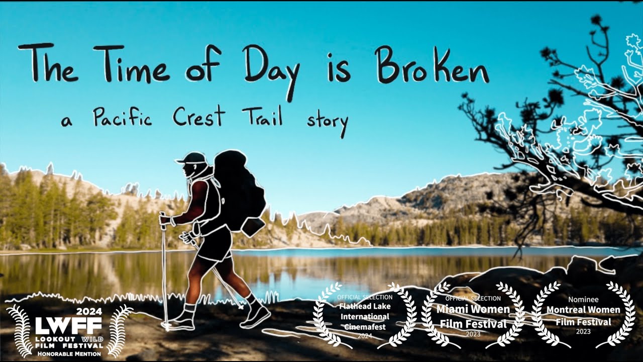 The Time of Day is Broken a Pacific Crest Trail story