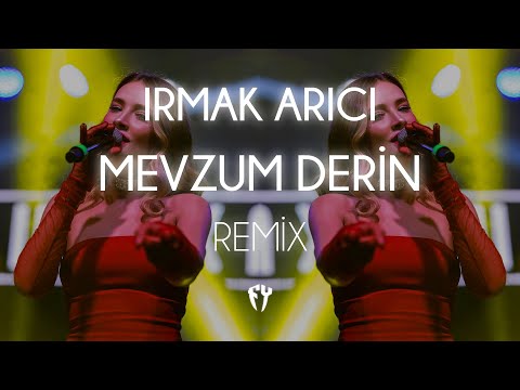 Irmak Arıcı - Mevzum Derin ( Fatih Yılmaz Remix )