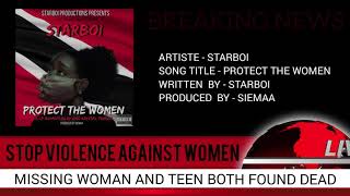 StarBoi - Protect The Women (R.I.P Ashanti Riley & Krystal Primus)