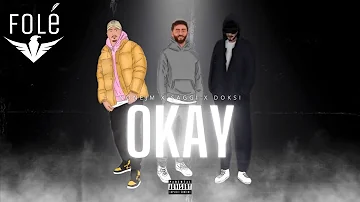 Saggi x Doksi x Nonejm - OKAY