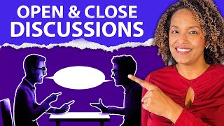 How to Open & Close Discussions With Active Listening