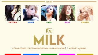 f(x) - MILK [Color Coded Lyrics Han/Rom/English Translation]…