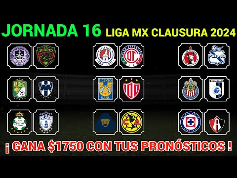 PRONÓSTICOS JORNADA 16 Liga MX CLAUSURA 2024 @Dani_Fut