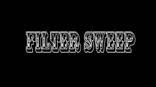 Filter sweep | Sound  Effect