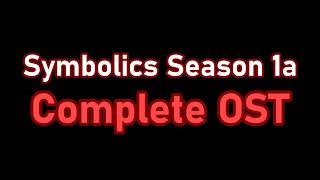 Symbolics Season 1a - The Complete OST