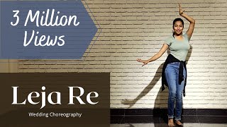 Leja Re | Dhvani Bhanushali | Bride solo act | Wedding Choreography