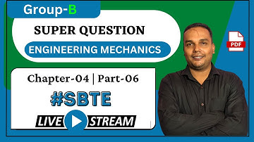 BIHAR POLYTECHNIC GROUP-B ENGINEERING MECHANICS | CHAPTER-3 |BIHAR POLYTECHNIC 1ST SEMESTER | DAY-6