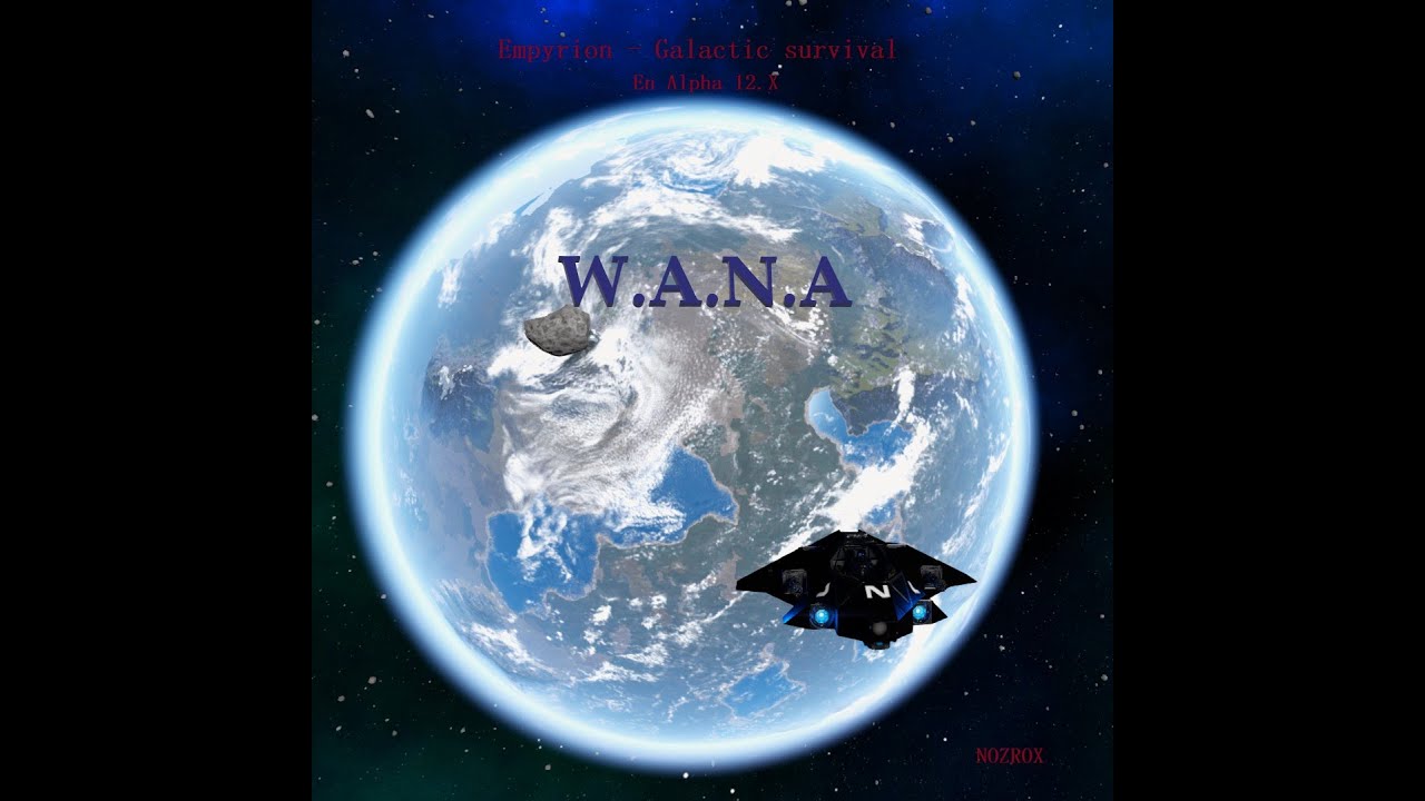 Empyrion - Galactic Survival : W.A.N.A Ep5 - Le Hover ! [Alpha 12.4][1080p][Fr]