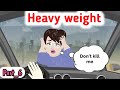 Heavy weight part 6 | English story | Animated story | learn English | Simple English
