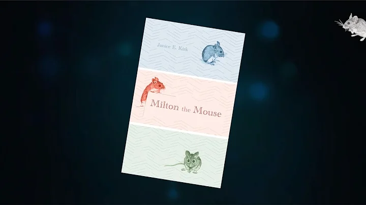 "Milton the Mouse" by Janice E. Kirk