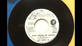 Sittin&#39; Around The Campfire , Roy Acuff Jr. , 1975