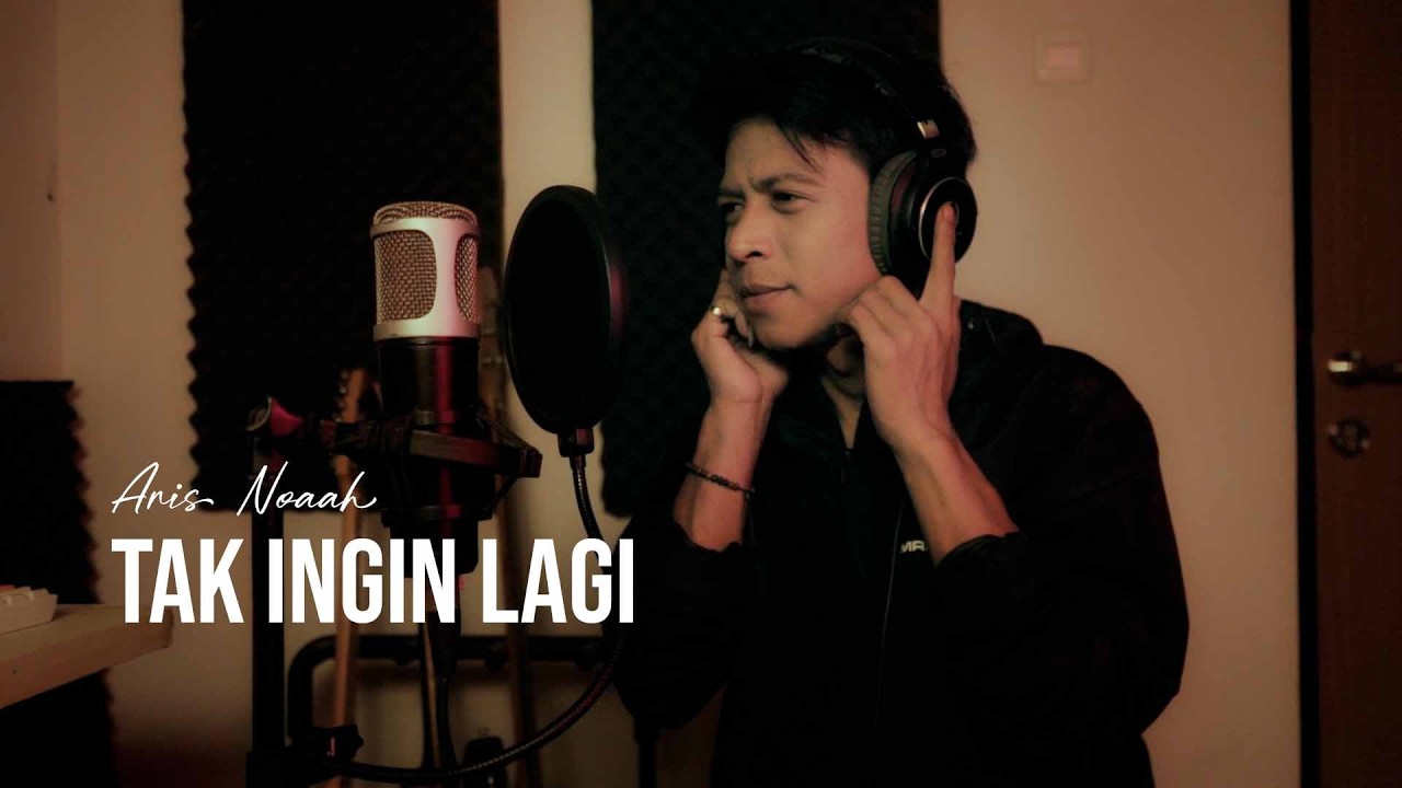 Tak Ingin Lagi - Aris Noaah (Official Music Video)