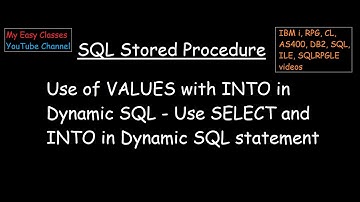 SQL Stored Procedure in IBM i DB2 AS400- SQL VALUES INTO or SQL SELECT INTO statement in Dynamic SQL