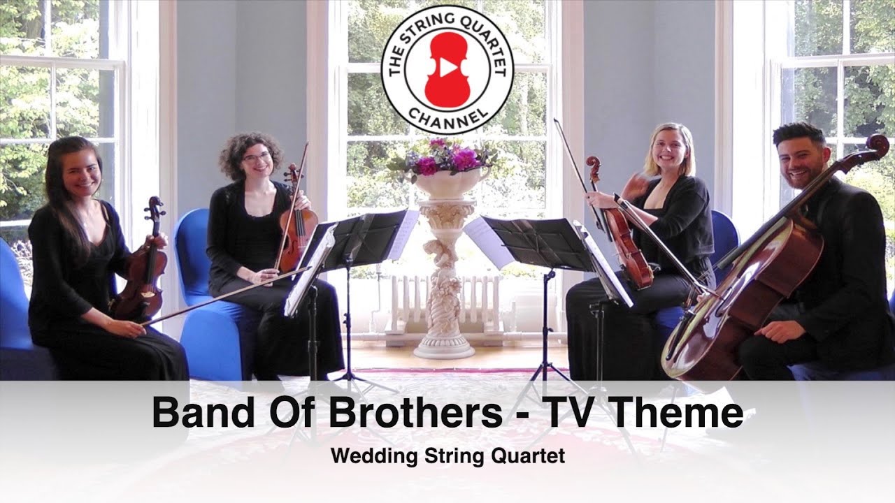 Band Of Brothers (Main Theme) String Quartet Wedding Songs YouTube