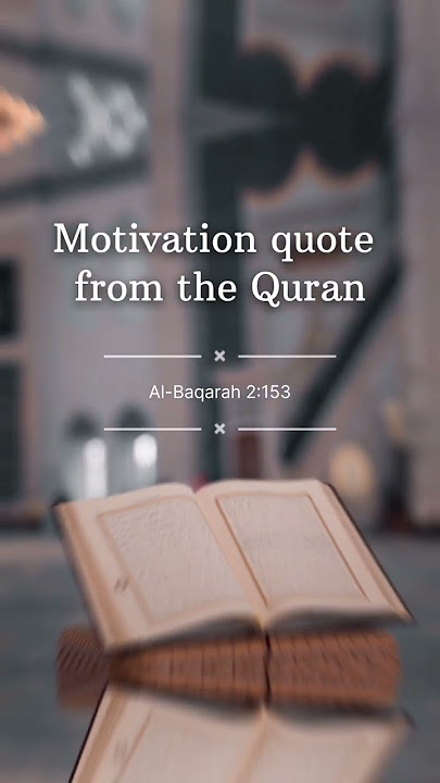motivation quote from Quran 🥰 2:153 #shorts #islamic #muslim #ytshorts