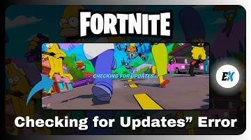 How to Fix Fortnite Stuck on “Checking for Updates” Error - Fortnite Not Opening