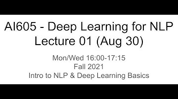Deep Learning for NLP - 01 (KAIST AI605 Fall 2021)