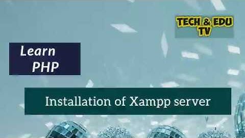 How to install xampp server on Windows