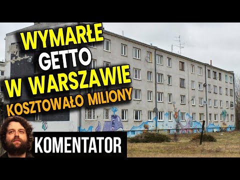 Wymarłe Getto w Warszawie - Osiedle Kosztowało Miliony - Analiza Komentator Dom Mieszkanie Pieniądze