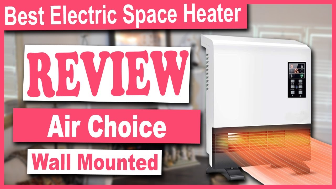 Air Choice 1500W Wall Mounted Heater with Standing Base Review - Best  Electric Space Heater - YouTube