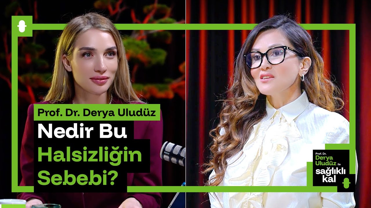 Prof. Dr. Derya Uludüz: Nedir Bu Halsizliğin Sebebi?