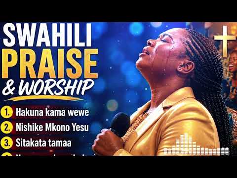 Morning  Worship Songs Kiswahili 🙏 Deep Swahili Worship Songs for Prayer Meditation & God’s Presence