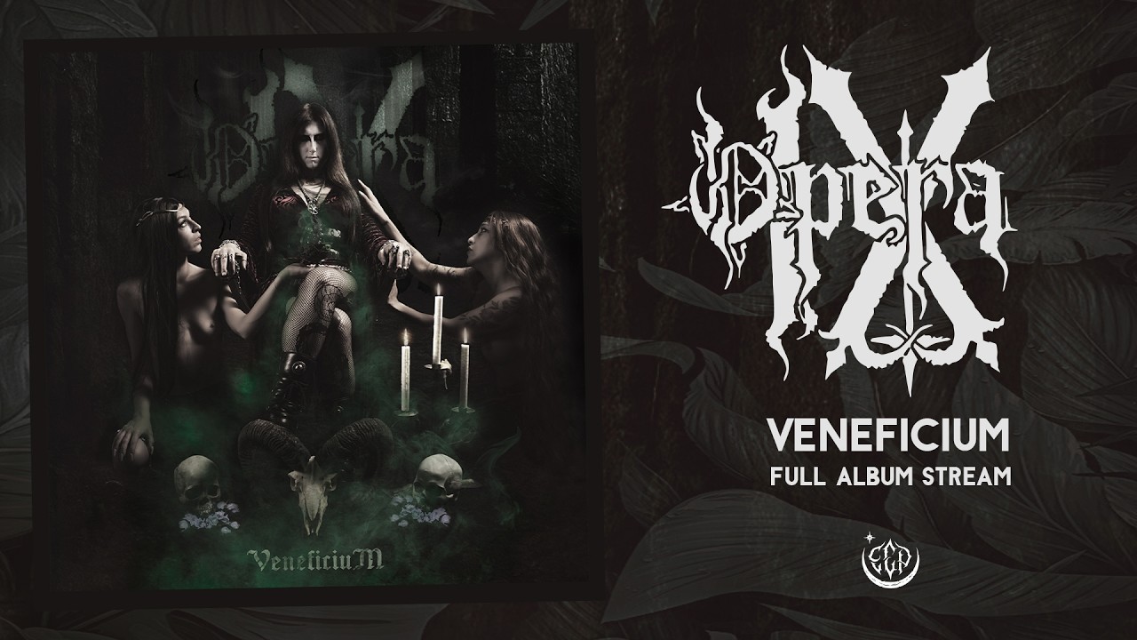Opera IX "Veneficium" (Full album stream)