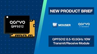Qorvo QPF5012 8.5-10.5GHz 10W Transmit Receive Module: New Product Brief