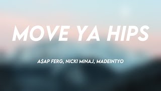 Move Ya Hips - A$AP Ferg, Nicki Minaj, MadeinTYO |Visualized Lyrics| 🐠