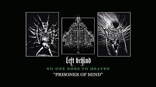 Watch Left Behind Prisoner Of Mind video