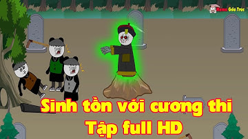 Sinh Tồn Với Cương Thi Tập Full HD | Gấu Kinh Dị Hài Hước Tập Dài