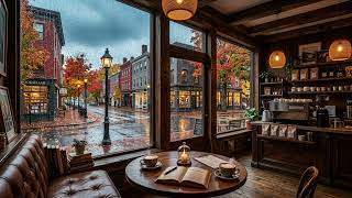 Soft Rainy Jazz Instrumental for Good Mood 🍂 Autumn Coffee Shop Ambience & Jazz Relaxing Music