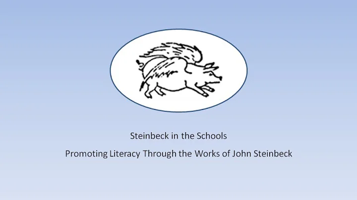 Steinbeck in the Schools Introduction