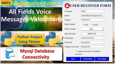 2/3 - How to create Validation Registration Form in Python Using Tkinter | Fields Voice validation