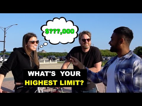 Asking People Whats their HIGHEST Credit Limit Pt.2