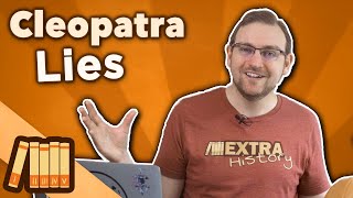 Cleopatra - Lies - Extra History